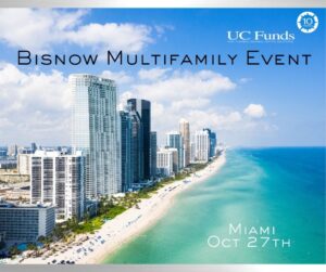 Bisnow Multifamily in Miami and UC Funds