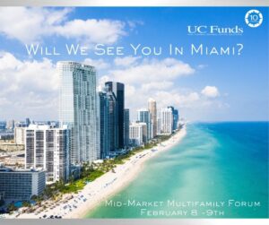 UC Funds Multifamily in Miami